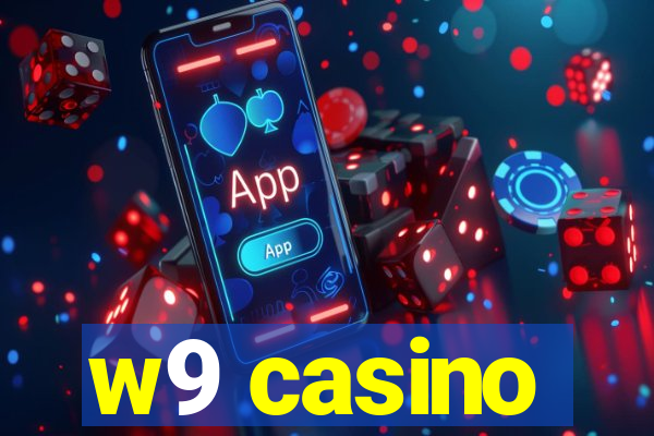 w9 casino